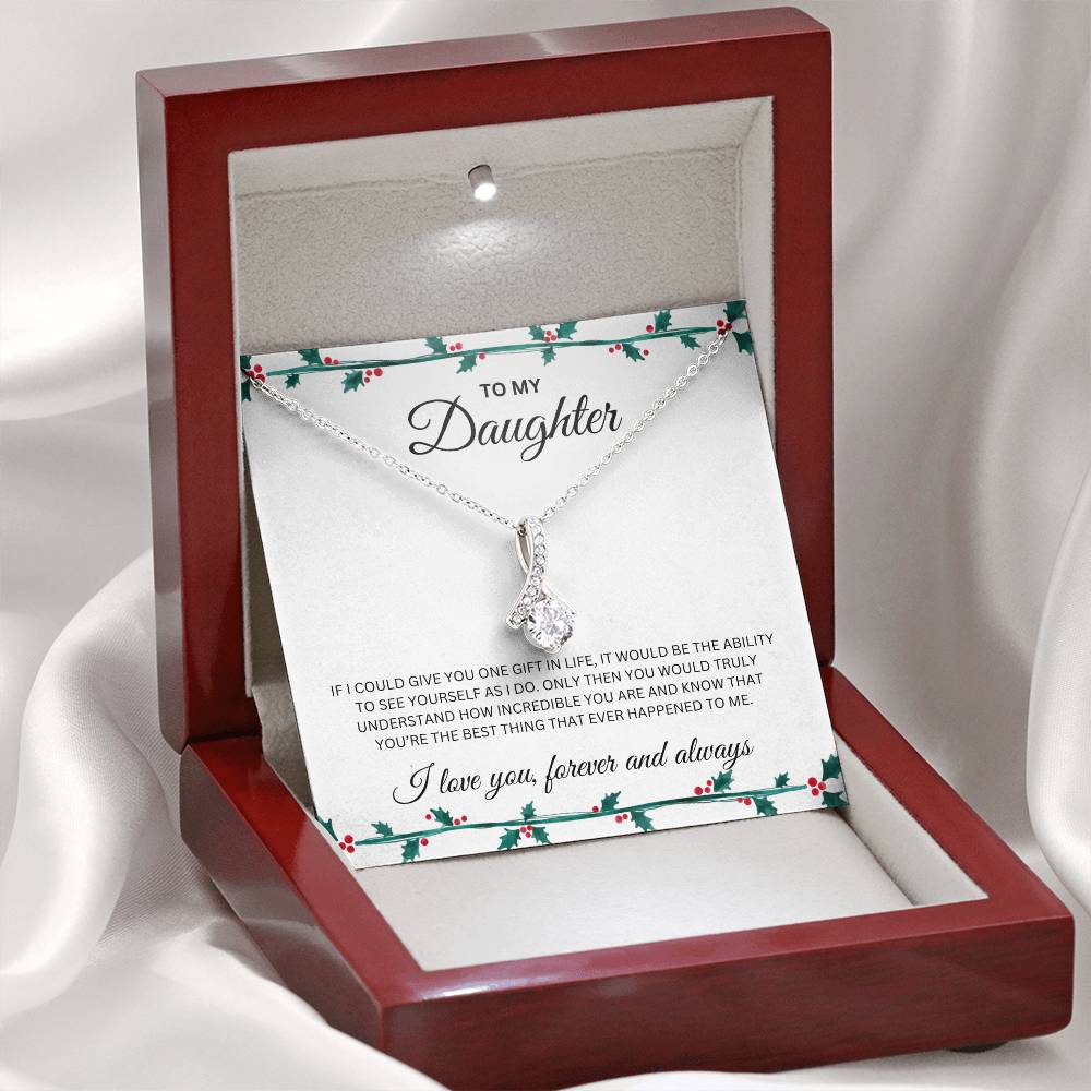 Alluring Beauty Necklace | To My Daughter | I Love You Forever and Always